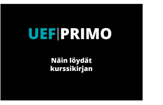 Tekstiä: UEF Primo näin löydät kurssikirjan