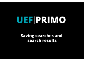 Text: UEF Primo: saving searches and search results