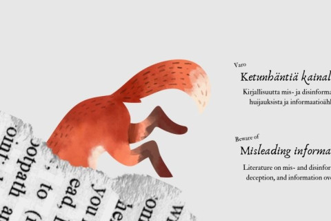 Piirroskettu uppoamassa ylösalaiseen tekstimassaan. Teksti: Varo ketunhäntiä kainalossa: Kirjallisuutta mis- ja disinformaatiosta, huijauksista ja informaatioähkystä.